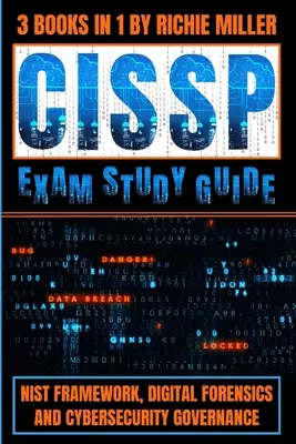 CISSP Exam Study Guide: Ramy NIST, kryminalistyka cyfrowa i zarządzanie cyberbezpieczeństwem - CISSP Exam Study Guide: NIST Framework, Digital Forensics & Cybersecurity Governance