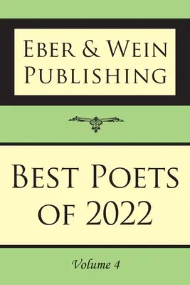 Najlepsi poeci 2022 roku: tom 4 - Best Poets of 2022: Vol. 4