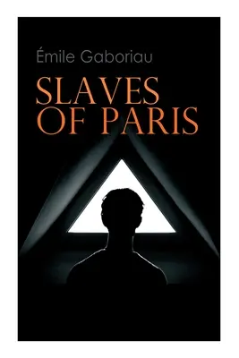 Niewolnicy Paryża: Złapani w sieć & Tajemnica Champdoce - Slaves of Paris: Caught in the Net & The Champdoce Mystery