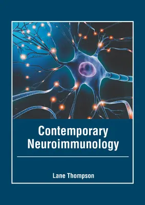 Współczesna neuroimmunologia - Contemporary Neuroimmunology