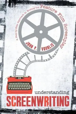 Zrozumieć pisanie scenariuszy - Understanding Screenwriting