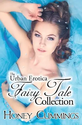 Kolekcja miejskich bajek erotycznych - The Urban Erotica Fairy Tale Collection