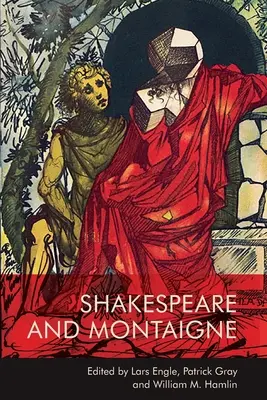 Szekspir i Montaigne - Shakespeare and Montaigne