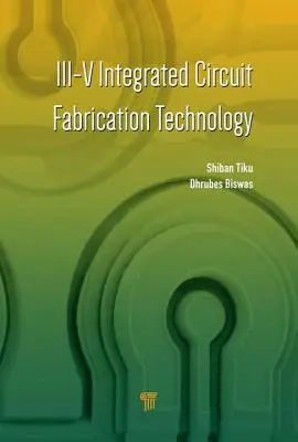 Technologia wytwarzania układów scalonych III-V - III-V Integrated Circuit Fabrication Technology