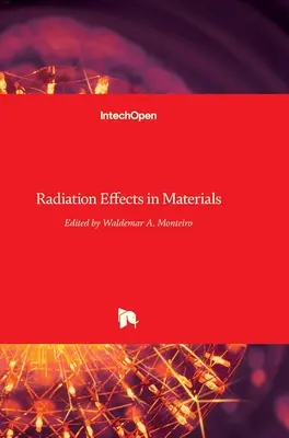 Efekty promieniowania w materiałach - Radiation Effects in Materials