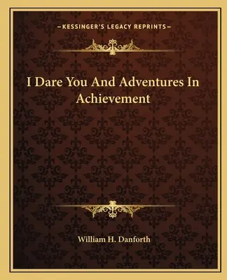 Odważę się i przygody z osiągnięciami - I Dare You And Adventures In Achievement