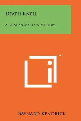 Death Knell: A Duncan Maclain Mystery