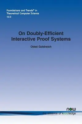 O podwójnie wydajnych interaktywnych systemach dowodzenia - On Doubly-Efficient Interactive Proof Systems