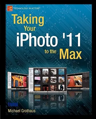 Maksymalne wykorzystanie iPhoto '11 - Taking Your iPhoto '11 to the Max