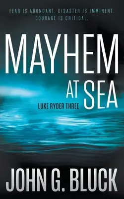 Chaos na morzu: Seria tajemniczych thrillerów detektywistycznych - Mayhem At Sea: A Mystery Detective Thriller Series