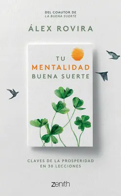 Tu Mentalidad Buena Suerte / Twoja mentalność szczęścia - Tu Mentalidad Buena Suerte / Your Good Luck Mentality