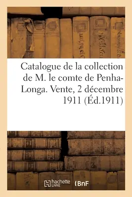 Catalogue de Sculptures Par Joseph Chinard, de Lyon: de la Collection de M. Le Comte de Penha-Longa. Vente, 2 Dcembre 1911