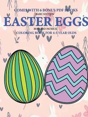 Kolorowanka dla dzieci w wieku 4-5 lat (Pisanki) - Coloring Book for 4-5 Year Olds (Easter Eggs)
