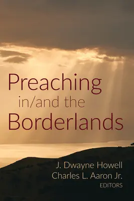 Kaznodziejstwo na Kresach - Preaching in/and the Borderlands