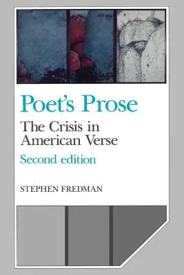 Proza poety: Kryzys w amerykańskim wierszu - Poet's Prose: The Crisis in American Verse