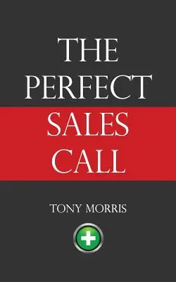 Idealna rozmowa sprzedażowa - The Perfect Sales Call