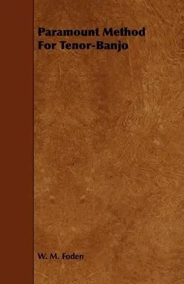 Metoda Paramount dla tenor-banjo - Paramount Method For Tenor-Banjo
