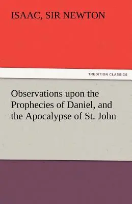 Uwagi na temat proroctw Daniela i Apokalipsy św. Jana - Observations Upon the Prophecies of Daniel, and the Apocalypse of St. John