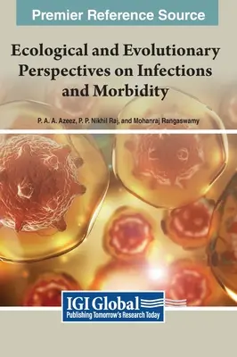 Ekologiczne i ewolucyjne perspektywy infekcji i zachorowalności - Ecological and Evolutionary Perspectives on Infections and Morbidity
