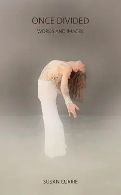 Once Divided: Słowa i obrazy - Once Divided: Words and Images