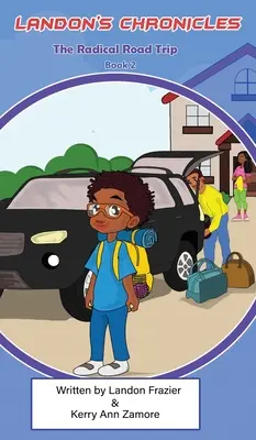 Kroniki Landona: Radykalna podróż - Landon's Chronicles: The Radical Road trip