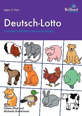 Deutsch-Lotto. Zabawny sposób na utrwalenie niemieckiego słownictwa - Deutsch-Lotto. A Fun Way to Reinforce German Vocabulary