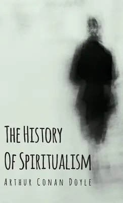 Historia spirytyzmu - The History of Spiritualism