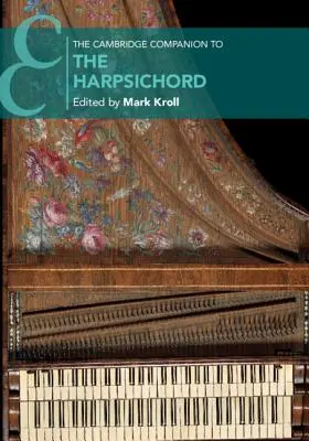 The Cambridge Companion to the Harpsichord