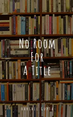 Brak miejsca na tytuł - No Room For A Title