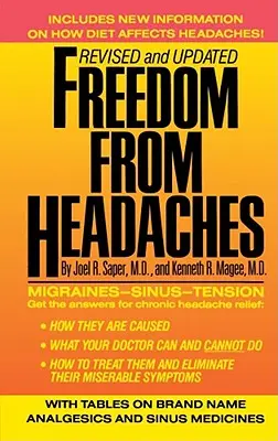 Wolność od bólów głowy: Osobisty przewodnik zrozumienia i leczenia bólu głowy, twarzy i szyi - Freedom from Headaches: A Personal Guide for Understanding and Treating Headache, Face, and Neck Pain