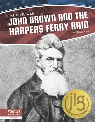 John Brown i najazd na Harpers Ferry - John Brown and the Harpers Ferry Raid