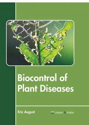 Biokontrola chorób roślin - Biocontrol of Plant Diseases