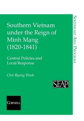 Południowy Wietnam pod rządami Minh Manga (18201841) - Southern Vietnam under the Reign of Minh Mang (18201841)