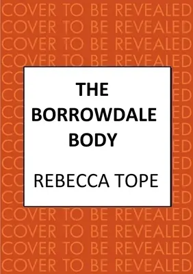 The Borrowdale Body: zachwycająca angielska seria kryminalna - The Borrowdale Body: The Enthralling English Cosy Crime Series