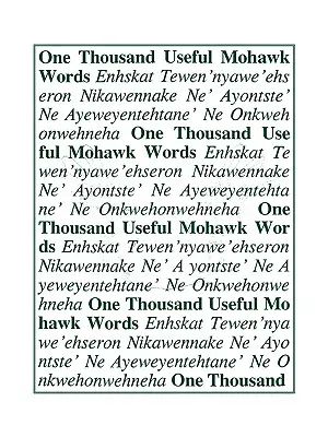 Tysiąc przydatnych słów w języku Mohawk - One Thousand Useful Mohawk Words