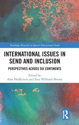 Międzynarodowe kwestie dotyczące SEND i inkluzji: Perspektywy z sześciu kontynentów - International Issues in SEND and Inclusion: Perspectives Across Six Continents