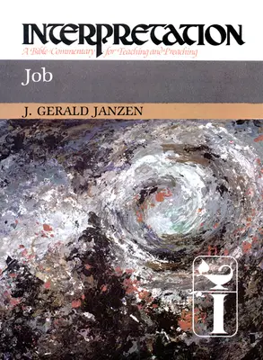 Praca: Interpretacja: Komentarz biblijny do nauczania i głoszenia - Job: Interpretation: A Bible Commentary for Teaching and Preaching