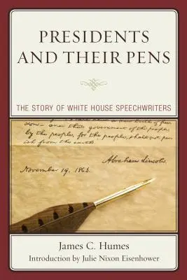 Prezydenci i ich pióra: Historia autorów przemówień w Białym Domu - Presidents and Their Pens: The Story of White House Speechwriters