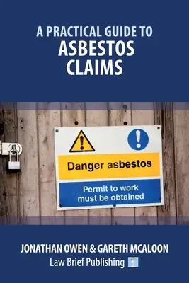 Praktyczny przewodnik po roszczeniach związanych z azbestem - A Practical Guide to Asbestos Claims