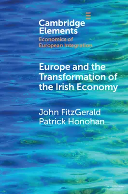 Europa i transformacja irlandzkiej gospodarki - Europe and the Transformation of the Irish Economy