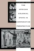 Afrykańskie państwo kolonialne w perspektywie porównawczej - The African Colonial State in Comparative Perspective