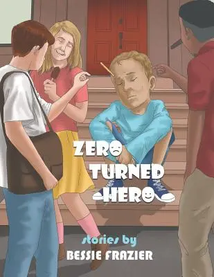 Zero zmieniło się w bohatera - Zero Turned Hero