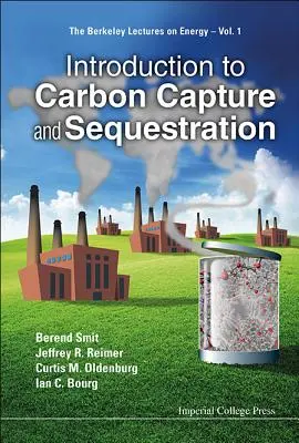 Wprowadzenie do wychwytywania i sekwestracji dwutlenku węgla - Introduction to Carbon Capture and Sequestration