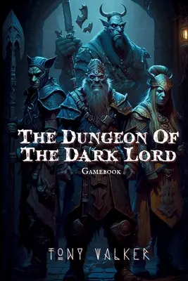 Lochy mrocznego władcy - The Dungeon of The Dark Lord