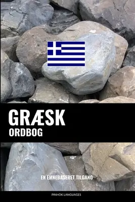 Grsk ordbog: En emnebaseret tilgang