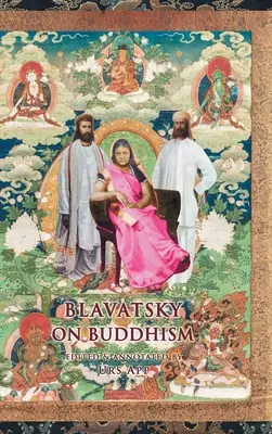 Bławatska o buddyzmie: Wywiady, listy i dokumenty - Blavatsky on Buddhism: Interviews, Letters, and Papers