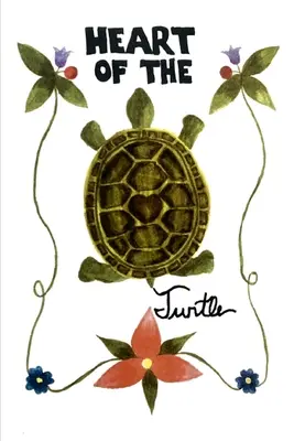 Serce żółwia: Antologia poezji - Heart of the Turtle: A Poetry Anthology