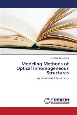 Metody modelowania optycznych struktur niejednorodnych - Modeling Methods of Optical Inhomogeneous Structures