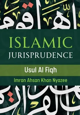 Islamska jurysprudencja - Usul Al Fiqh - Islamic Jurisprudence - Usul Al Fiqh