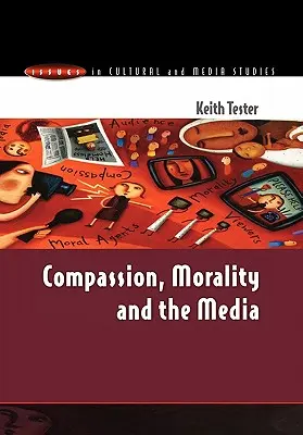 Współczucie, moralność i media - Compassion, Morality & the Media